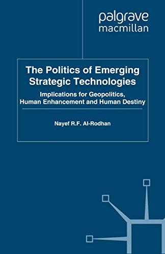 The Politics of Emerging Strategic Technologies