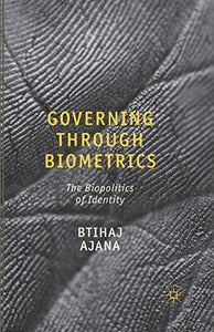 Governing through Biometrics