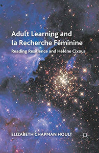 Adult Learning and la Recherche Féminine