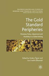 The Gold Standard Peripheries