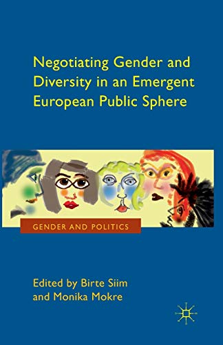 Negotiating Gender and Diversity in an Emergent European Public Sphere