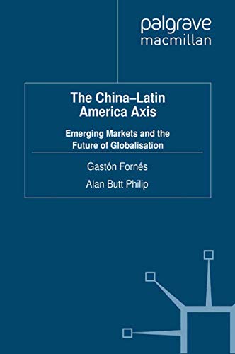 The China-Latin America Axis