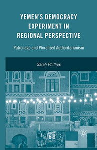 Yemen’s Democracy Experiment in Regional Perspective