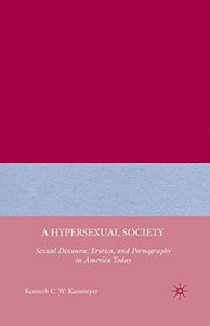 A Hypersexual Society