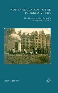 Women Educators in the Progressive Era