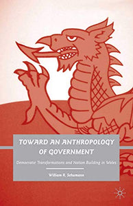 Toward an Anthropology of Government