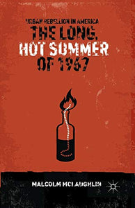 The Long, Hot Summer of 1967