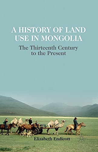 A History of Land Use in Mongolia