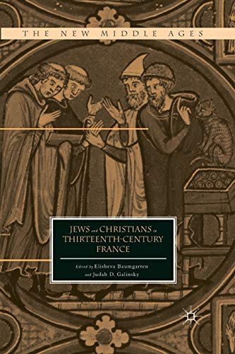 Jews and Christians in Thirteenth-Century France