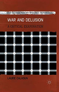 War and Delusion