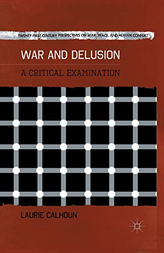 War and Delusion