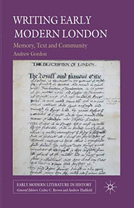 Writing Early Modern London