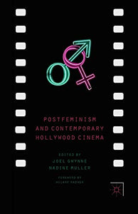 Postfeminism and Contemporary Hollywood Cinema