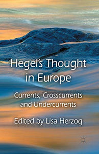 Hegel's Thought in Europe