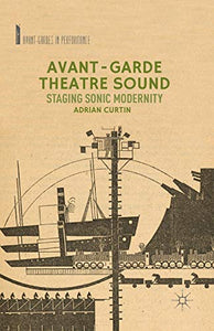 Avant-Garde Theatre Sound