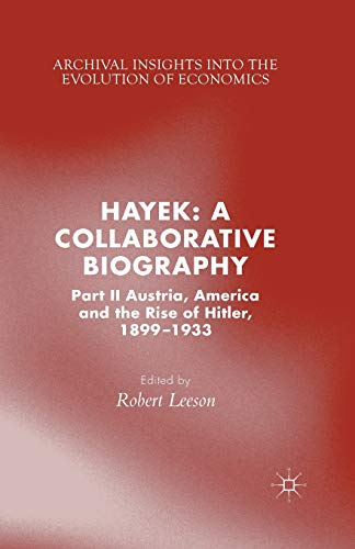 Hayek: A Collaborative Biography