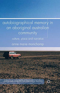 Autobiographical Memory in an Aboriginal Australian Community