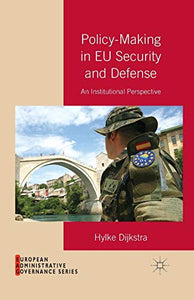 Policy-Making in EU Security and Defense