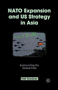 NATO Expansion and US Strategy in Asia