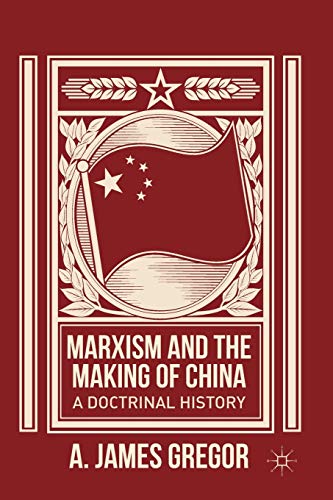 Marxism and the Making of China