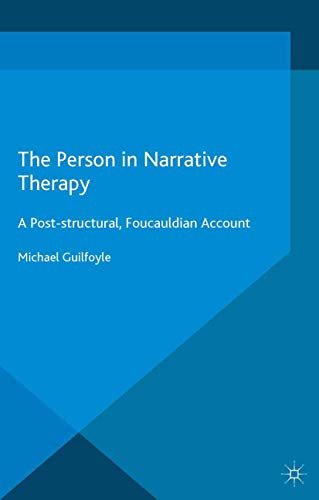 The Person in Narrative Therapy