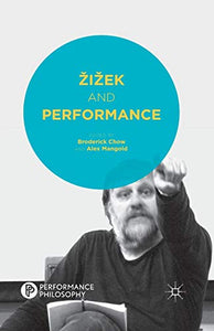 Žižek and Performance