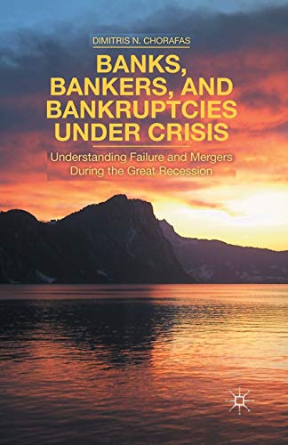 Banks, Bankers, and Bankruptcies Under Crisis