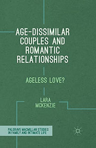 Age-Dissimilar Couples and Romantic Relationships