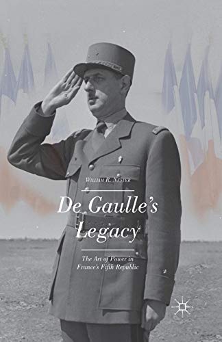 De Gaulle’s Legacy