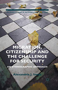 Migration, Citizenship and the Challenge for Security