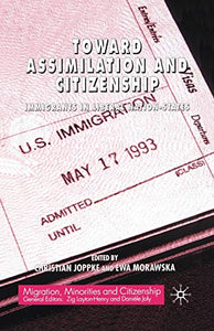 Toward Assimilation and Citizenship