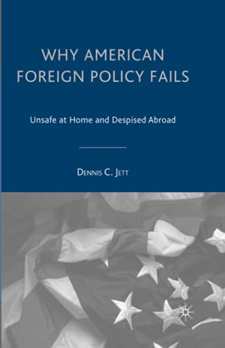 Why American Foreign Policy Fails