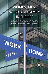 Women, Men, Work and Family in Europe