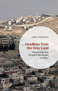 Headlines from the Holy Land