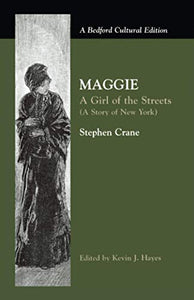 Maggie: A Girl of the Streets