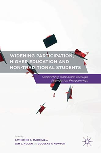 Widening Participation, Higher Education and Non-Traditional Students