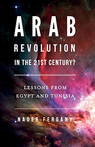 Arab Revolution in the 21st Century?