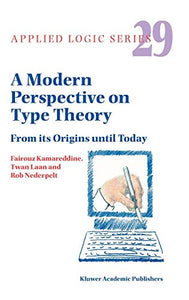 A Modern Perspective on Type Theory