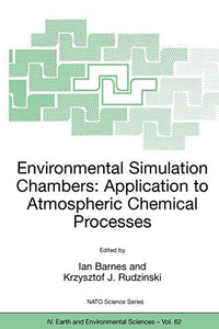 Environmental Simulation Chambers: Application to Atmospheric Chemical Processes