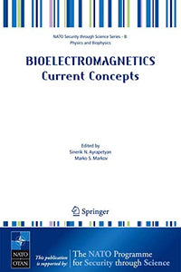 Bioelectromagnetics Current Concepts