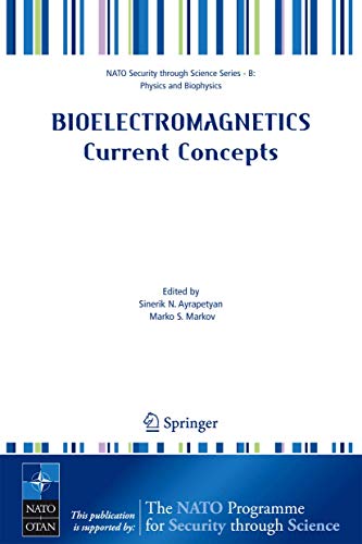 Bioelectromagnetics Current Concepts