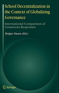 School Decentralization in the Context of Globalizing Governance