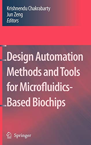 Design Automation Methods and Tools for Microfluidics-Based Biochips