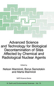 Advanced Science and Technology for Biological Decontamination of Sites Affected by Chemical and Radiological Nuclear Agents