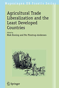 Agricultural Trade Liberalization and the Least Developed Countries