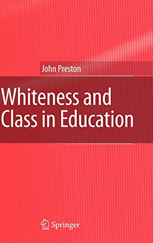 Whiteness and Class in Education