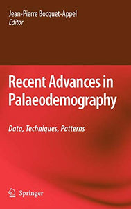 Recent Advances in Palaeodemography