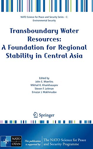 Transboundary Water Resources: A Foundation for Regional Stability in Central Asia