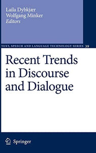 Recent Trends in Discourse and Dialogue