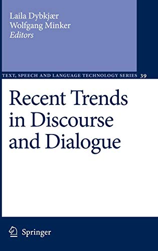 Recent Trends in Discourse and Dialogue